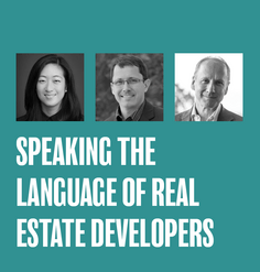 Headshots of speakers, L to R: Connie Chung, Steven Spears, Patrick Phillips TEXT: "Speaking the Language of Real Estate Developers"